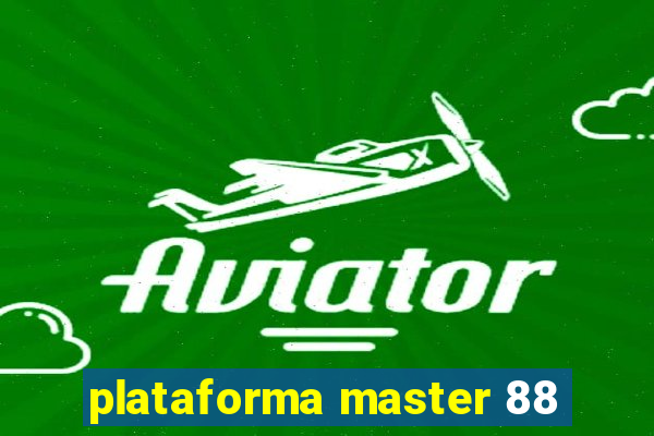 plataforma master 88