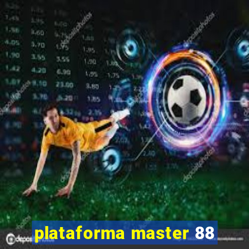 plataforma master 88