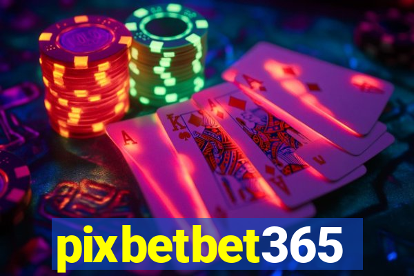 pixbetbet365