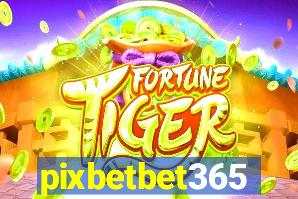 pixbetbet365