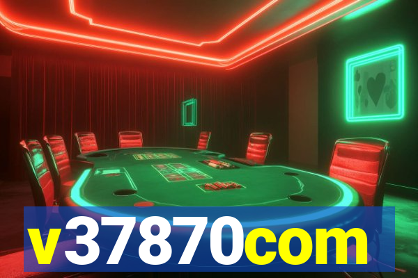 v37870com