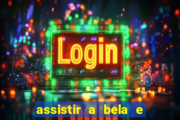 assistir a bela e a fera 1991 online dublado