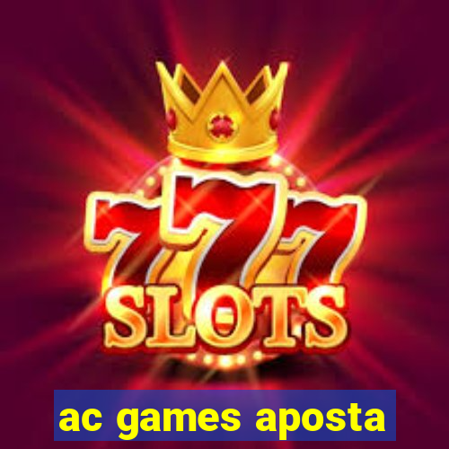 ac games aposta