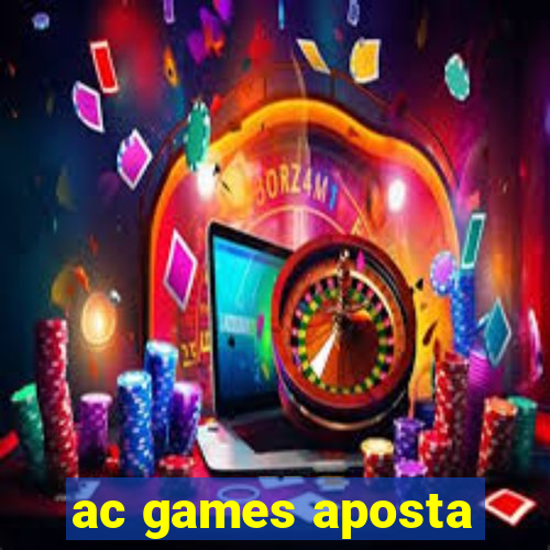ac games aposta