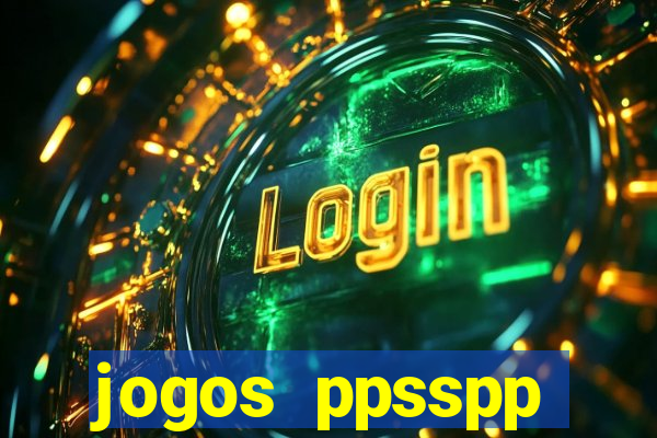 jogos ppsspp download android
