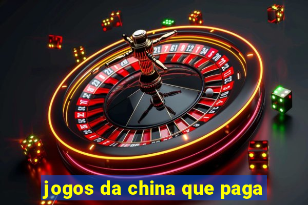 jogos da china que paga
