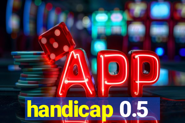 handicap 0.5