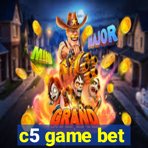 c5 game bet