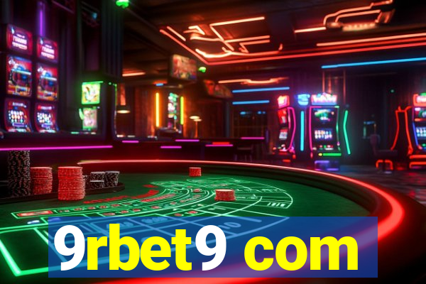 9rbet9 com