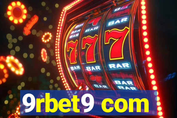 9rbet9 com