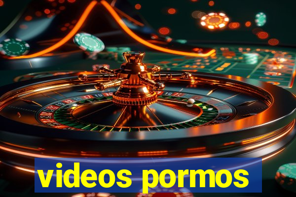 videos pormos