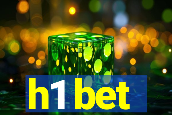 h1 bet