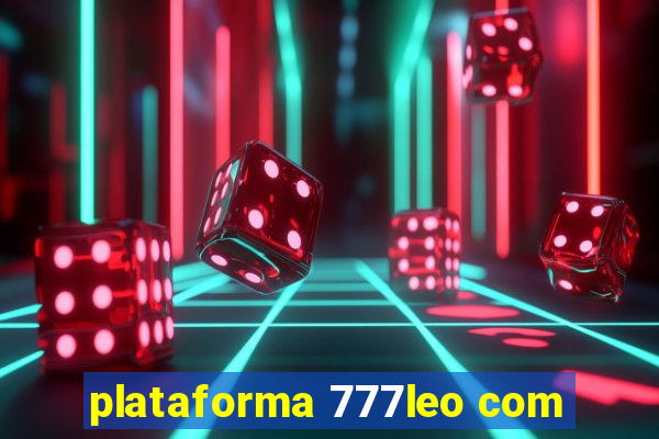 plataforma 777leo com