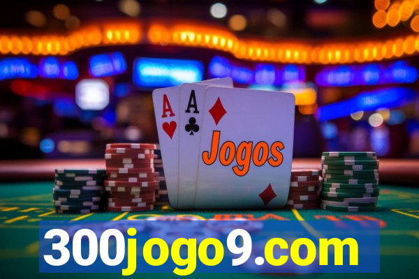 300jogo9.com