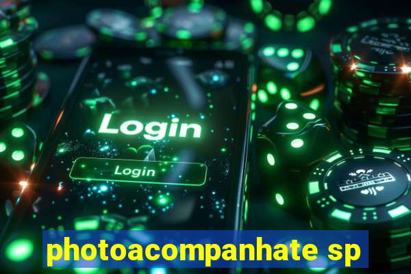 photoacompanhate sp