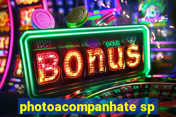 photoacompanhate sp