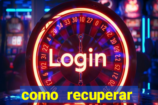 como recuperar conta betano