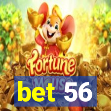 bet 56