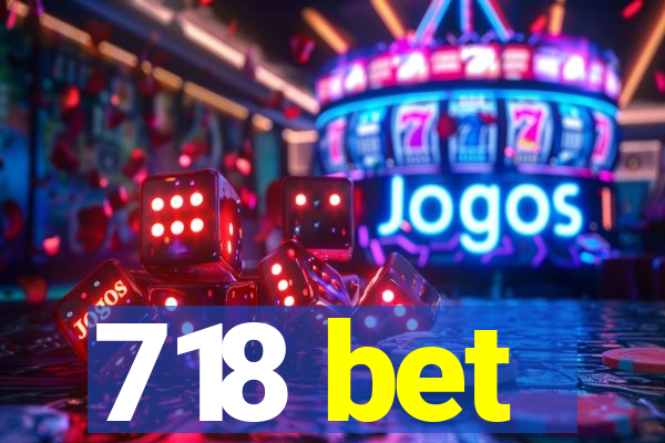718 bet