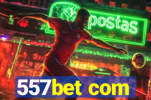 557bet com
