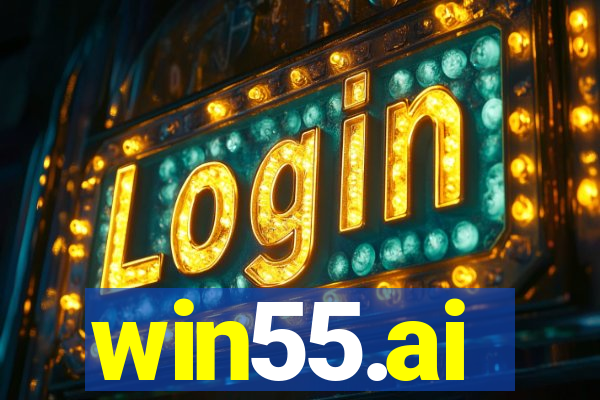 win55.ai