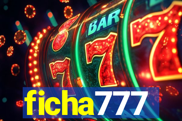 ficha777