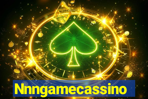 Nnngamecassino