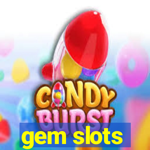 gem slots