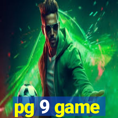 pg 9 game