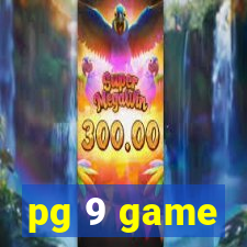 pg 9 game