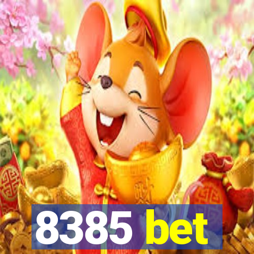 8385 bet