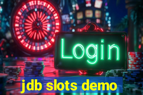 jdb slots demo