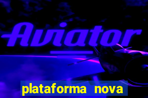 plataforma nova pagando fortune tiger