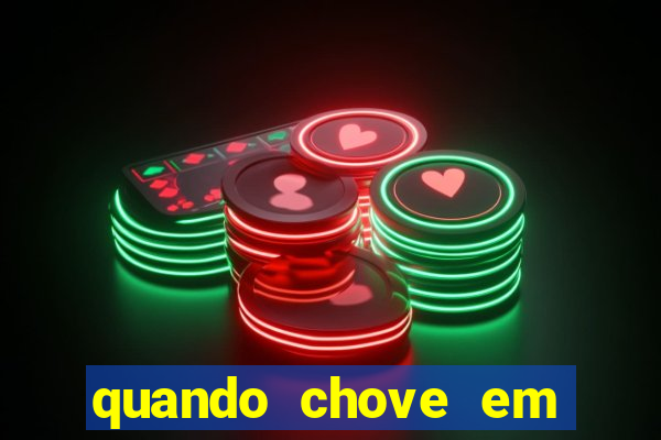 quando chove em porto seguro