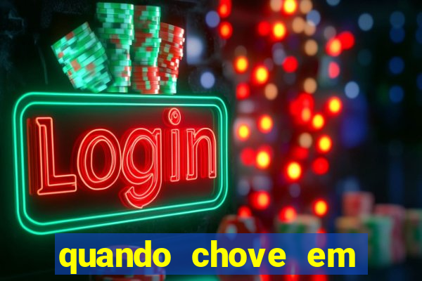 quando chove em porto seguro