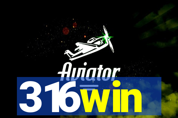 316win