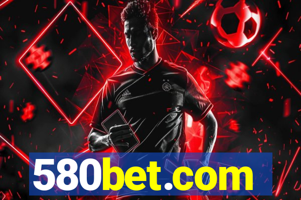 580bet.com