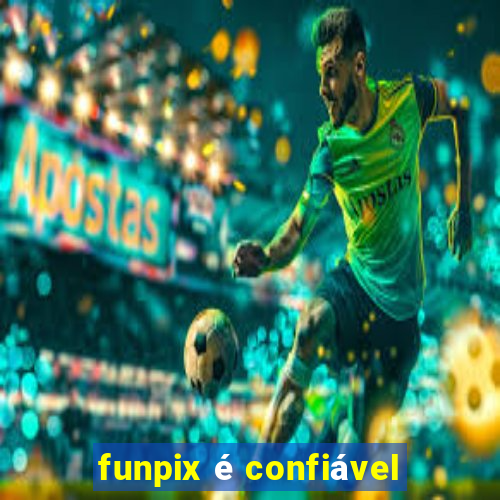 funpix é confiável