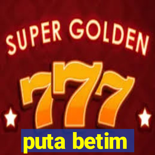 puta betim