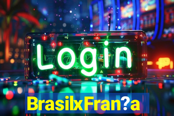 BrasilxFran?a
