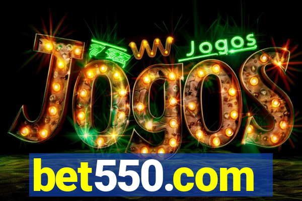 bet550.com