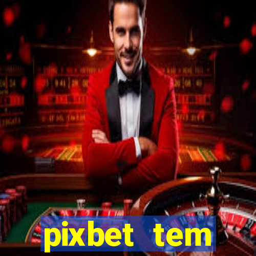 pixbet tem pagamento antecipado