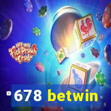 678 betwin
