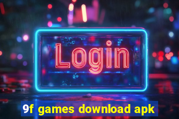 9f games download apk