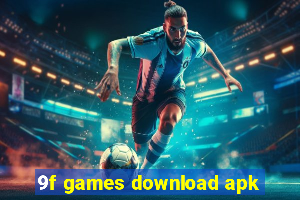 9f games download apk