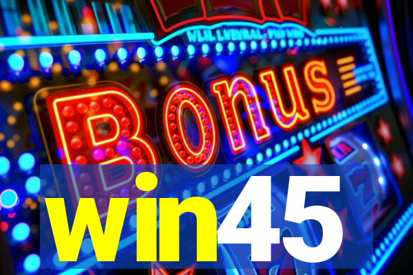 win45