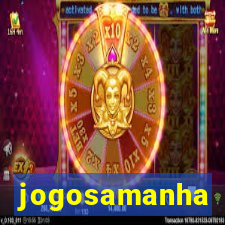 jogosamanha