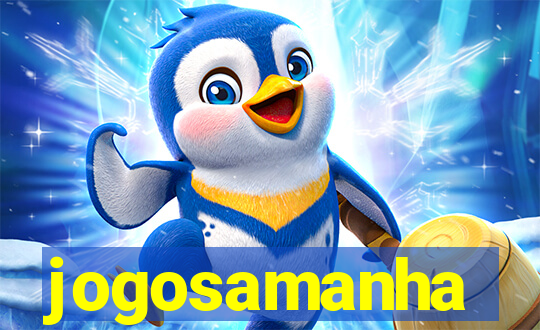 jogosamanha