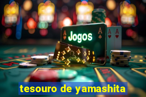 tesouro de yamashita