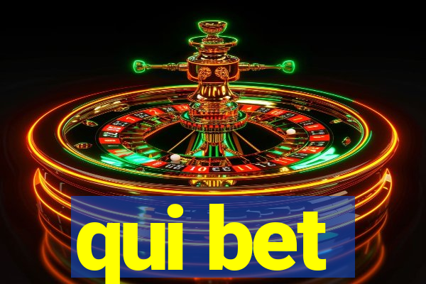 qui bet
